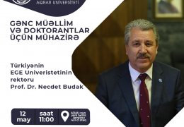 Ege University Rector Prof. Dr. Nejdet Budak will give a lecture for young teachers and researchers at ADAU